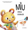Miu ottaa kädestä Lasten tunnetaitokirja wauva - Satukirjat - 9789523705029 - 1